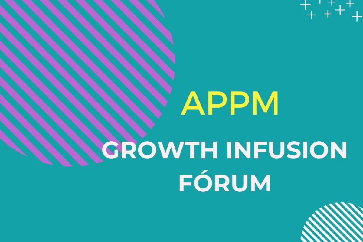 APPM Growth Infusin Fórum